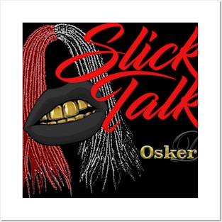 Slick talk 2 Posters and Art